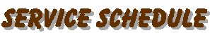 SERVICE SCHEDULE